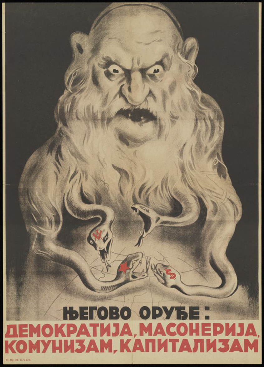 Serbian antisemitic propaganda poster “His Weapons: Democracy, Masonry, Communism, Capitalism,” 1941