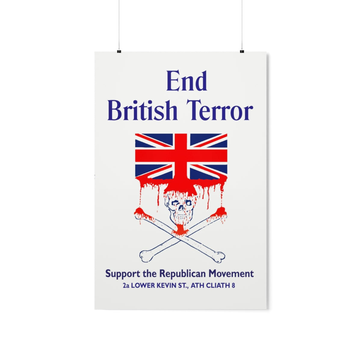 End British terror — Irish poster
