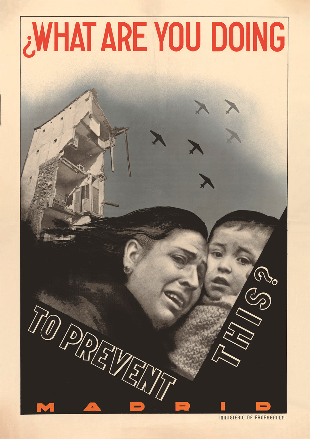 What are you doing to prevent this? – Spanish Civil War poster