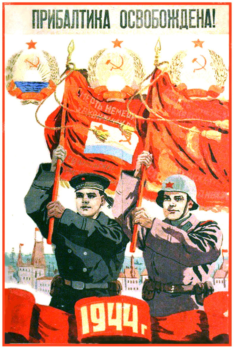 1944.Poster.The Baltic States are liberated!
